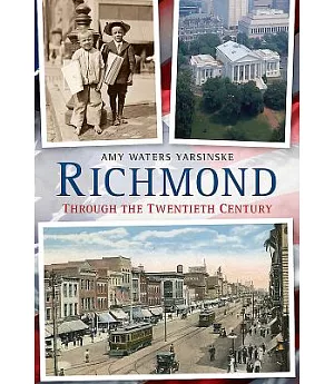 Richmond Through the 20th Century