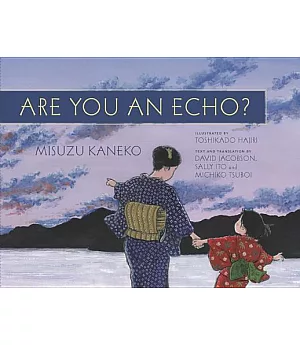 Are You an Echo?: The Lost Poetry of Misuzu Kaneko
