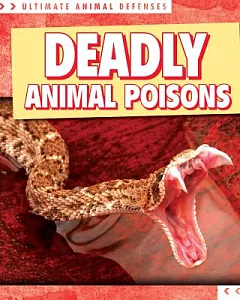 Deadly Animal Poisons