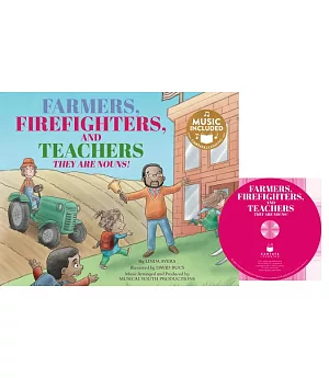 Farmers, Firefighters, and Teachers: They Are Nouns!