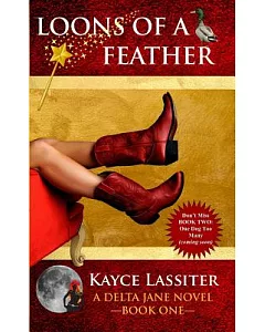 Loons of a Feather: A Delta Jane Novel