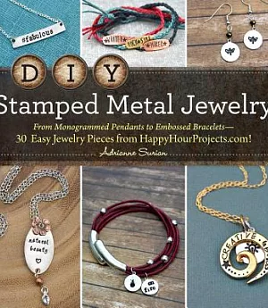 DIY Stamped Metal Jewelry: From Monogrammed Pendants to Embossed Bracelets - 30 Easy Jewelry Pieces from Happyhourprojects.com!