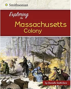 Exploring the Massachusetts Colony