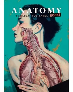 Anatomy Rocks Postcards: A Portfolio: 24 Plates
