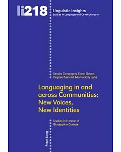 Languaging in and Across Communities: New Voices, New Identities