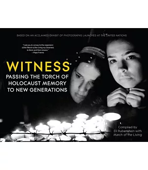 Witness: Passing the Torch of Holocaust Memory to New Generations