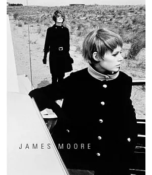James Moore: Photographs 1962-2006