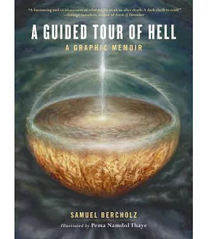 A Guided Tour of Hell: A Graphic Memoir