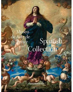 Museo de Arte Ponce: Spanish Collection
