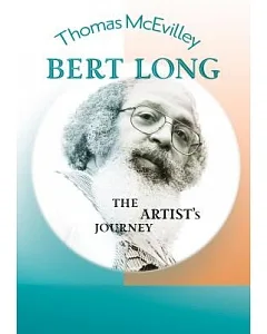 Bert Long: The Artist’s Journey