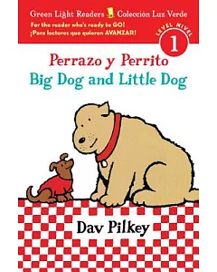 Perrazo y Perrito / Big Dog and Little Dog