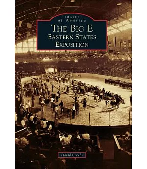 The Big E: Eastern States Exposition