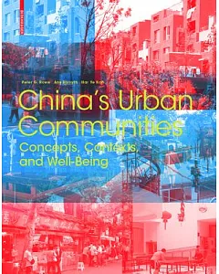 China’s Urban Communities: Concepts, Contexts, and-Well Being