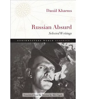 Russian Absurd: Selected Writings