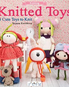 Knitted Toys: 14 Cute Toys to Knit