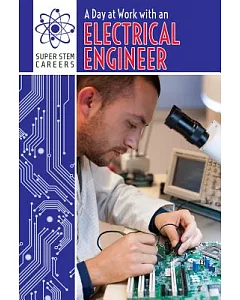 A Day at Work with an Electrical Engineer