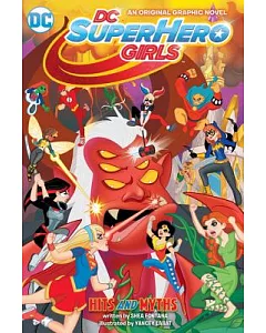 Dc Super Hero Girls: Hits and Myths