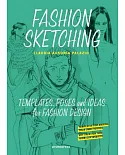 Fashion Sketching: Templates, Poses and Ideas for Fashion Design