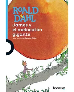 James y el melocotón gigante/ James and the Giant Peach