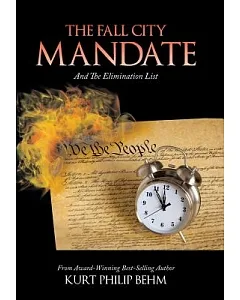 The Fall City Mandate: And the Elimination List