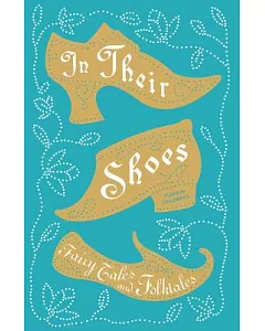 In Their Shoes: Fairy Tales and Folktales