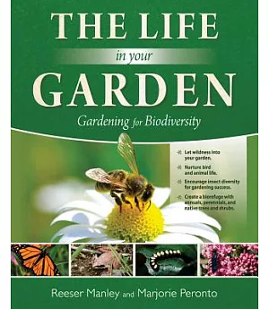 The Life in Your Garden: Gardening for Biodiversity