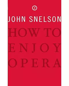 How to Enjoy Opera