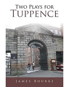 Two Plays for Tuppence
