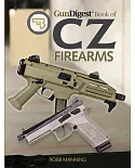 Gun Digest Book of CZ Firearms