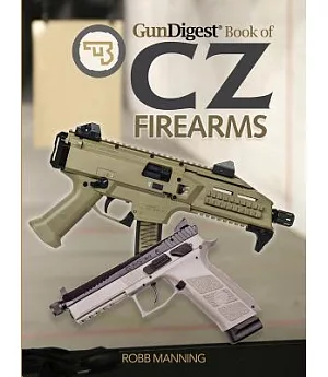 Gun Digest Book of CZ Firearms