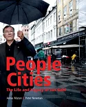 People Cities: The Life and Legacy of Jan Gehl