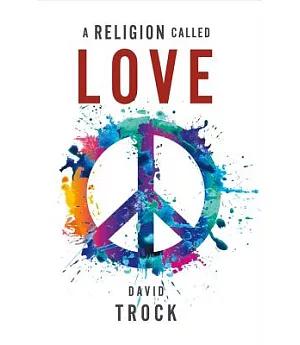 A Religion Called Love