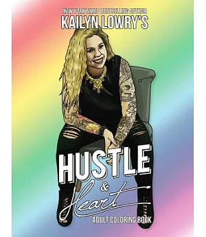 Kailyn Lowry’s Hustle & Heart Adult Coloring Book