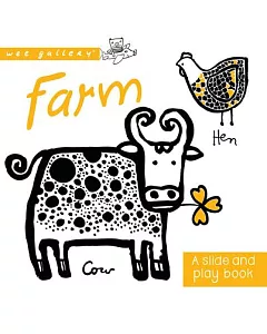 Farm: A Slide and Play Book