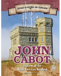 John Cabot: Explorer of the North American Mainland