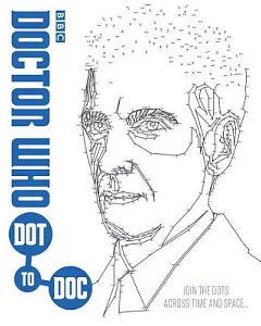 Doctor Who Dot-to-Doc: Join the Dots Across Time and Space . . .