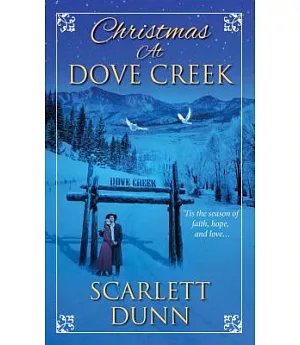 Christmas at Dove Creek