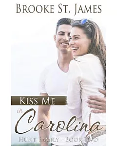 Kiss Me in Carolina