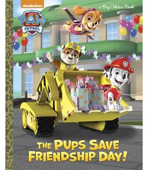 The Pups Save Friendship Day!