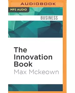 The Innovation Book: How to Manage Ideas and Execution for Outstanding Results