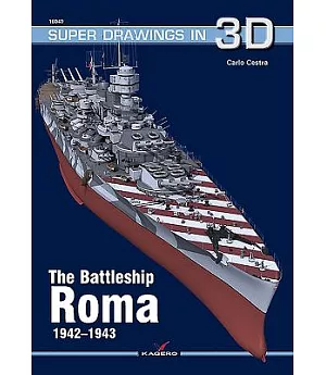 The Battleship Roma 1942-1943