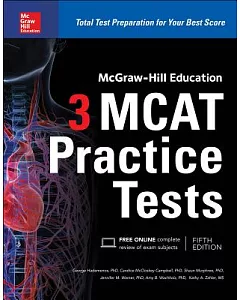 McGraw-Hill Education 3 MCAT Practice Tests