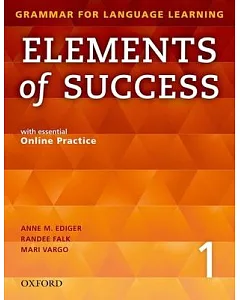 Elements of Success 1: Grammar for Language Learning