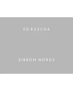 Ed ruscha: Ribbon Worlds