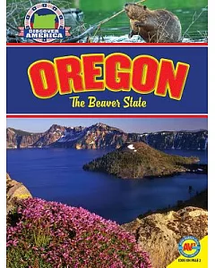 Oregon: The Beaver State