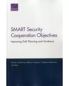 Smart Security Cooperation Objectives: Improving DoD Planning and Guidance