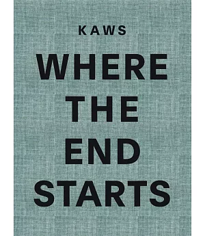 Kaws: Where the End Starts