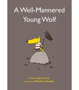 A Well-Mannered Young Wolf