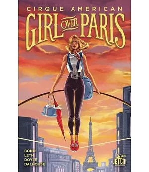 Cirque American: Girl over Paris