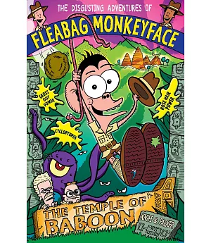 The Disgusting Adventures of Fleabag Monkeyface 6: The Temple of Baboon